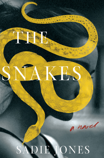 The Snakes - A Novel - cover