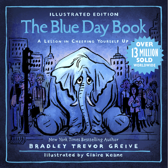 The Blue Day Book Illustrated Edition - A Lesson in Cheering Yourself Up - cover