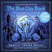The Blue Day Book Illustrated Edition - A Lesson in Cheering Yourself Up