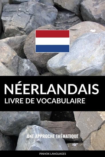 Livre de vocabulaire néerlandais - Une approche thématique - cover