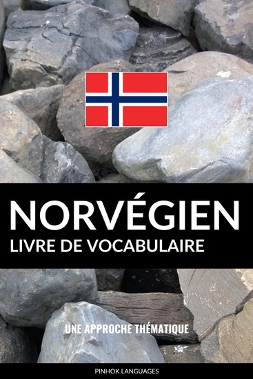 Livre de vocabulaire norvégien - Une approche thématique - cover