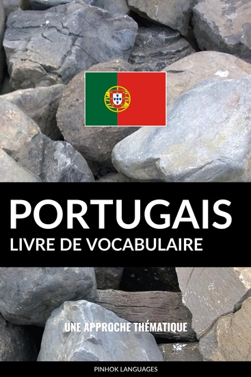 Livre de vocabulaire portugais - Une approche thématique - cover