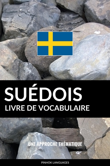 Livre de vocabulaire suédois - Une approche thématique - cover
