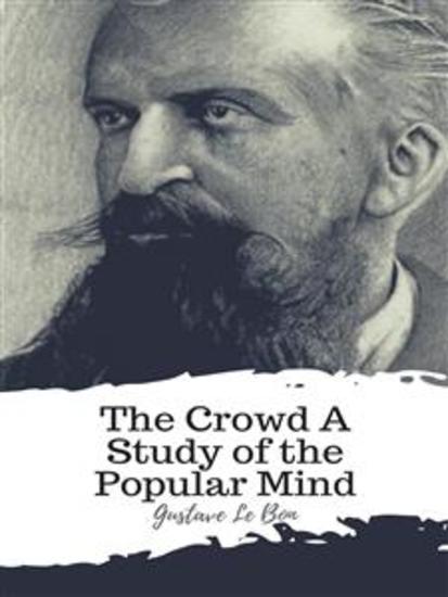 The Crowd A Study of the Popular Mind - cover