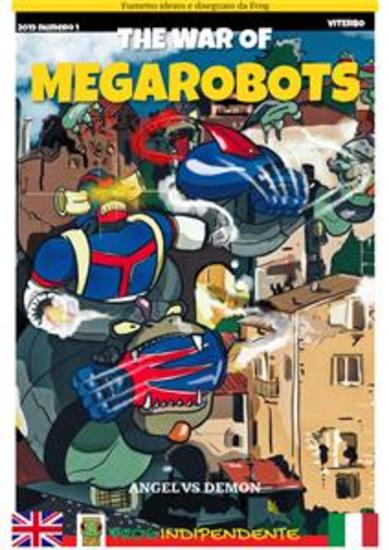 The war of Megarobots - La guerra dei Megarobots - cover