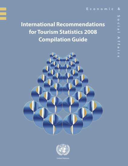 International Recommendations for Tourism Statistics 2008 - Compilation Guide - cover