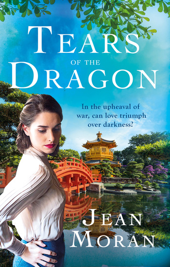 Tears of the Dragon - A sweeping exotic historical saga for fans of Dinah Jefferies - cover