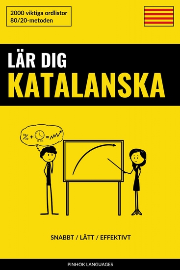 Lär dig Katalanska - Snabbt Lätt Effektivt - 2000 viktiga ordlistor - cover