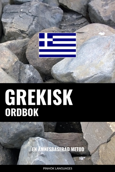 Grekisk ordbok - En ämnesbaserad metod - cover