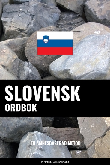 Slovensk ordbok - En ämnesbaserad metod - cover