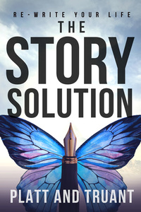 The Story Solution - Re-write Your Life