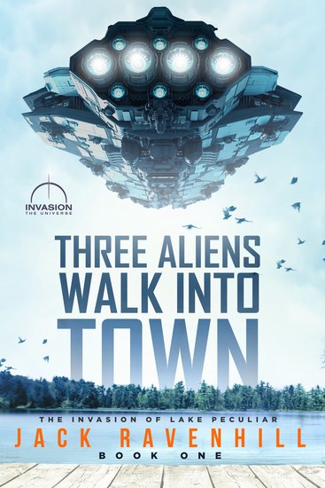 Three Aliens Walk Into Town - cover