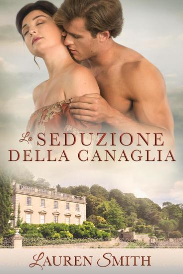 La Seduzione della Canaglia - La Seduzione #3 - cover