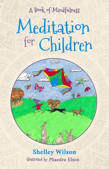 Meditation For Children: A Book of Mindfulness - cover