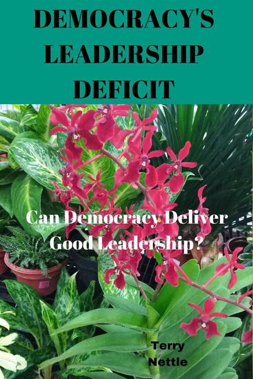 Democracy's Leadership Deficit Can Democracy Deliver Good Leadership? - cover
