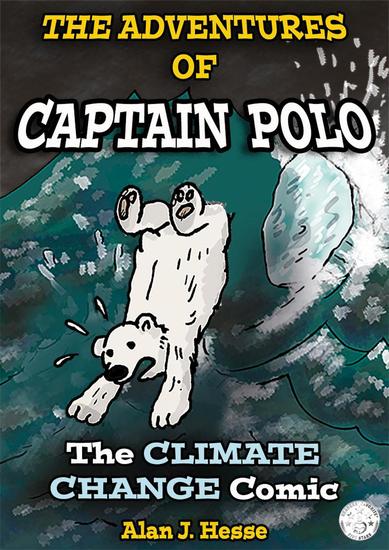 The Adventures of Polo the Bear: the Climate Change Comic (Part 1) - The Adventures of Polo the Bear #1 - cover