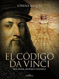El Código Da Vinci - Best seller misterio y polémica