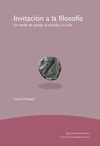 Invitación a la filosofía - Un modo de pensar el mundo y la vida