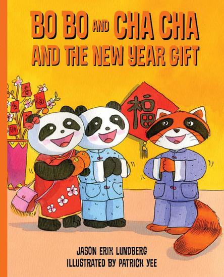 Bo Bo and Cha Cha and the New Year Gift - Bo Bo and Cha Cha #3 - cover