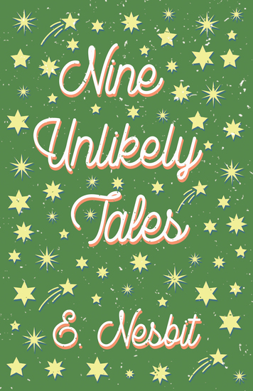 Nine Unlikely Tales - cover