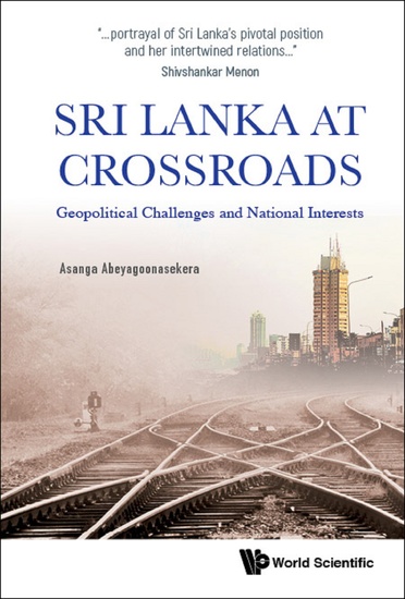 Sri Lanka at Crossroads - Geopolitical Challenges and National Interests - cover