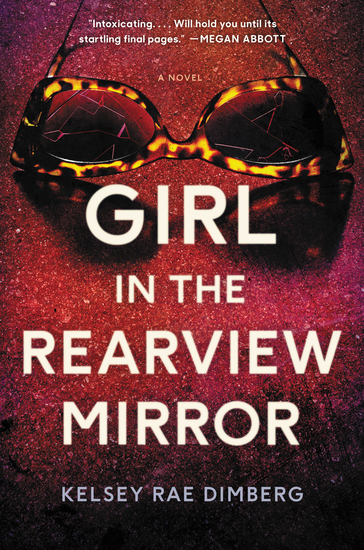 Girl in the Rearview Mirror - A Novel - cover