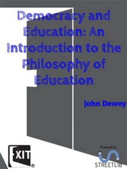 Democracy and Education: An Introduction to the Philosophy of Education - cover