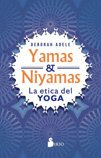 Yamas y Niyamas - La ética del yoga - cover
