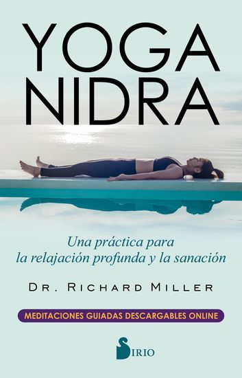 Yoga Nidra - Una práctica para la relajación profunda y la sanación - cover