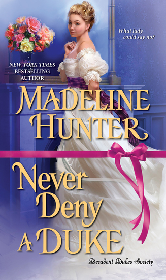 Never Deny a Duke - A Witty Regency Romance - cover