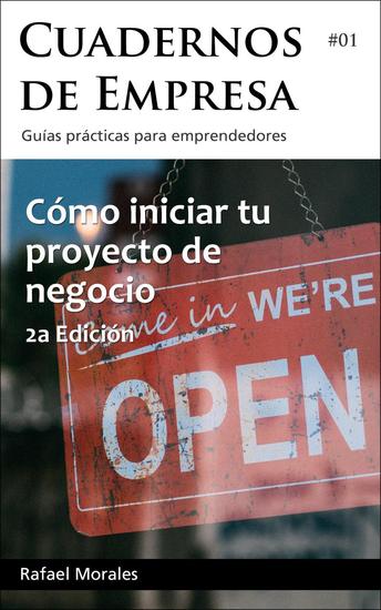 Cómo iniciar tu proyecto de negocio - Cuadernos de Empresa #1 - cover