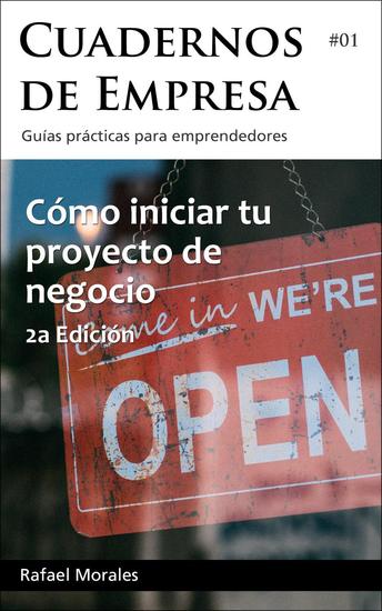 Cómo iniciar tu proyecto de negocio - Cuadernos de Empresa #1 - cover