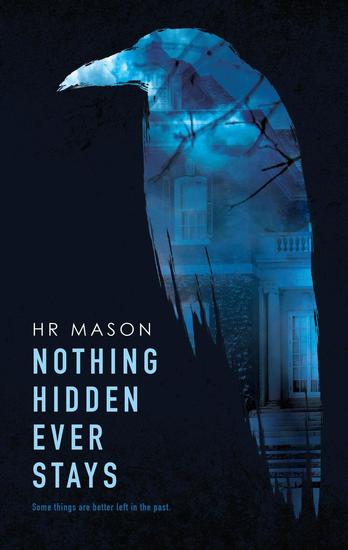 Nothing Hidden Ever Stays - cover