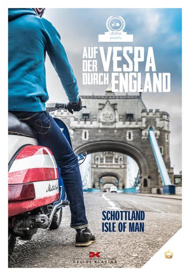 Auf der Vespa durch England - Schottland - Isle of Man - cover