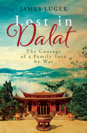 Lost in Dalat - The Courage of a Family Torn by War - cover