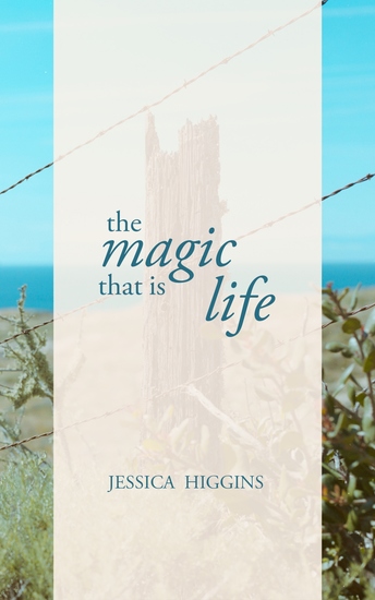 The Magic That is Life - cover