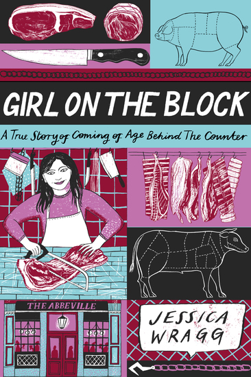 Girl on the Block - A True Story of Coming of Age Behind the Counter - cover