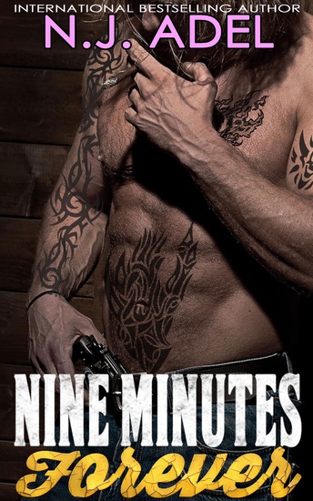 Nine Minutes Forever - Dark MC Romance - cover