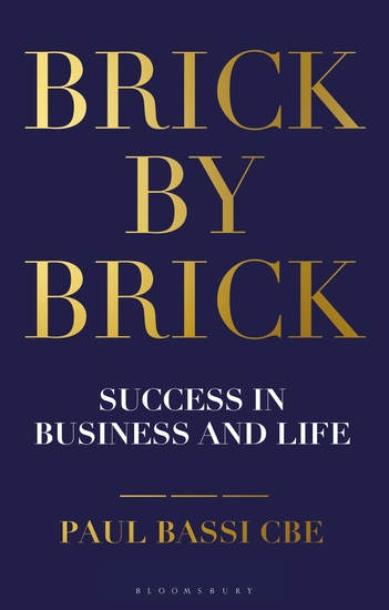 Brick by Brick - Success in Business and Life - cover