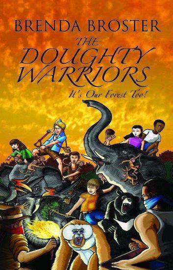 The Doughty Warriors: It's Our Forest Too - The Doughty Warriors #1 - cover