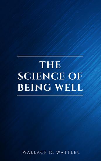 The Science of Being Well - cover