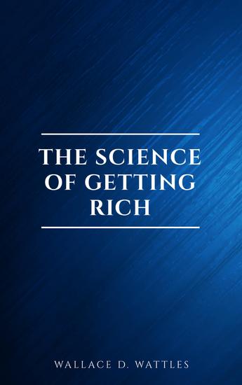 The Science of Getting Rich: Original Retro First Edition - cover