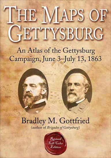 The Maps of Gettysburg - An Atlas of the Gettysburg Campaign June 3–July 13 1863 - cover