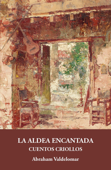 La aldea encantada - Cuentos criollos - cover