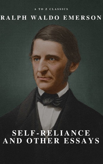 Self-Reliance and Other Essays - cover