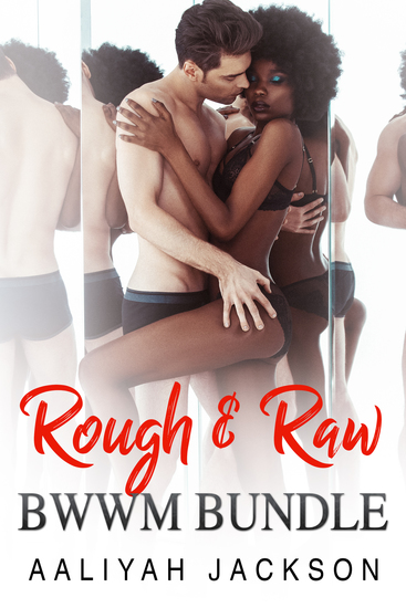 Rough & Raw BWWM Bundle - Interracial Erotic Romance - cover