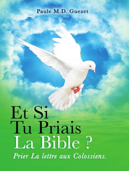 Prier la Lettre Aux Colossiens - Et si tu priais la Bible? #2 - cover