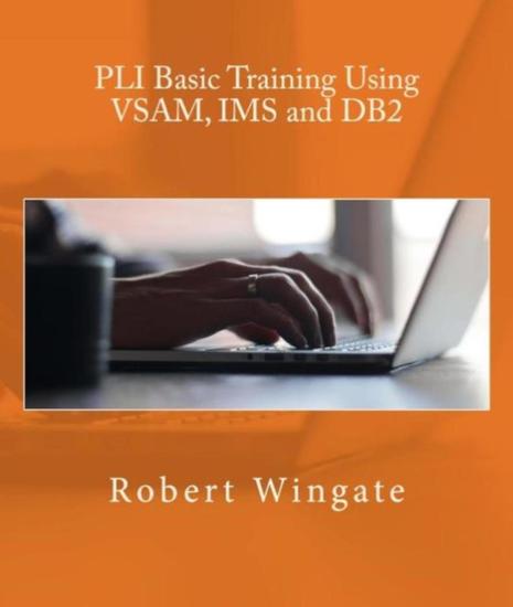 PLI Basic Training Using VSAM IMS and DB2 - cover