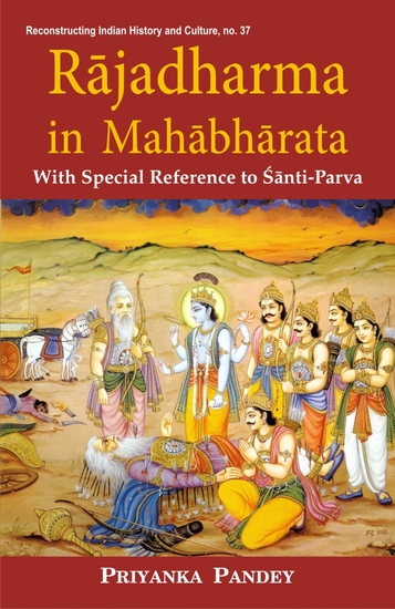 Rājadharma in Mahābhārata - With Special Reference to Śānti-Parva - cover