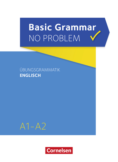 Basic Grammar no problem A1 A2 - Übungsgrammatik Englisch - cover